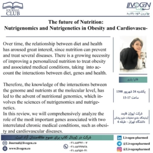 The future of Nutrition: Nutrigenomics and Nutrigenetics in Obesity and Cardiovascular Diseases
